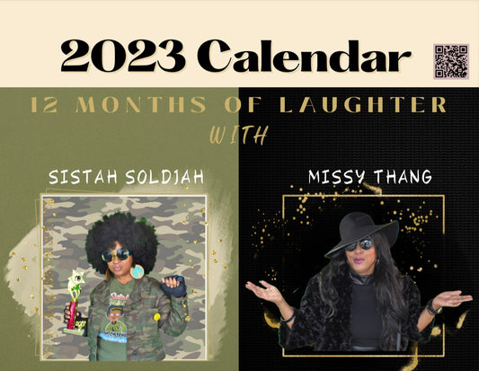 Sistah & Missy 2023 Calendar "12 Months of Laughter"